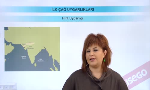 EBA TARİH LİSE İLK ÇAĞ UYGARLIKLARI - HİNT UYGARLIĞI