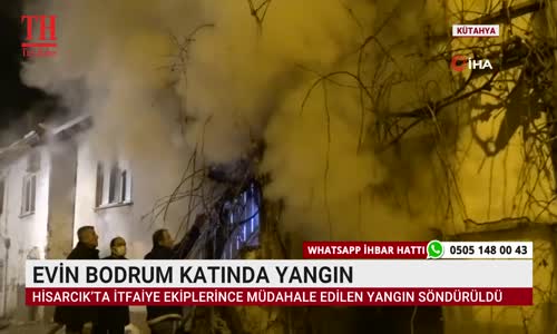 EVİN BODRUM KATINDA YANGIN 