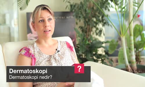 Dermatoskopi Nedir