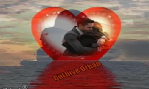 Yüreğim Meskendir Aşka⊰❀⊱GüLbiye♥Orhan⊰❀⊱