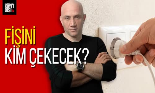 Fişini kim çekecek_