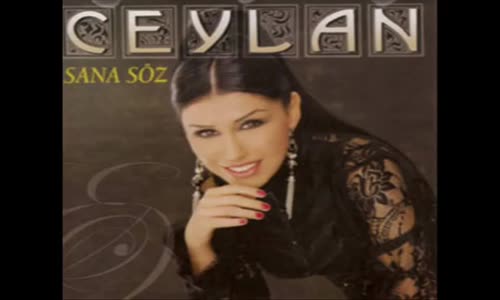 Ceylan - Sana Söz