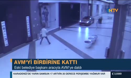 Eski Belediye Başkanı Aracıyla Avm'ye Daldı 