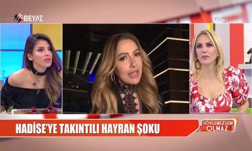 Hadise'nin takıntılı hayranından mektup var!