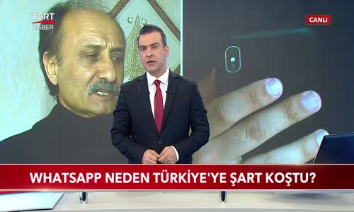 WhatsApp Neden Türkiye'ye Şart Koştu