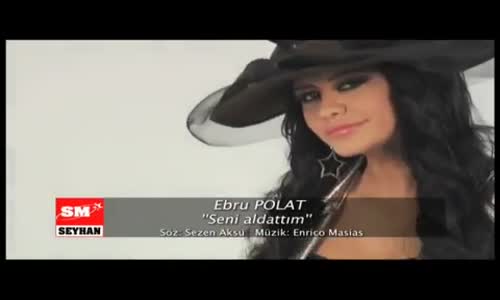 Ebru Polat  Seni Aldattım