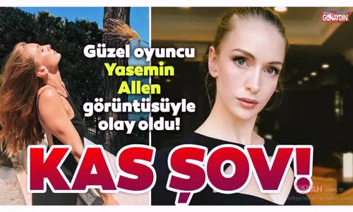 Güzel Oyuncu Yasemin Allen Paylaştığı Fotoğrafla Sosyal Medyayı Salladı
