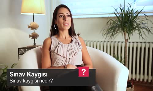 Sınav Kaygısı Nedir