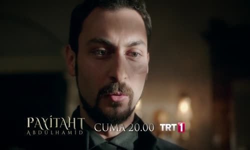 Payitaht Abdülhamid 29. Bölüm Fragmanı