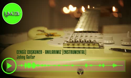 Cengiz Coşkuner - Johhny Guitar (Enstrumental)