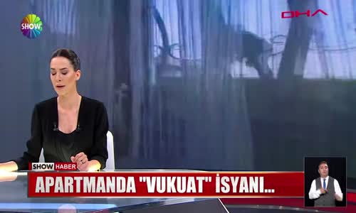Apartmanda ''vukuat'' isyanı...