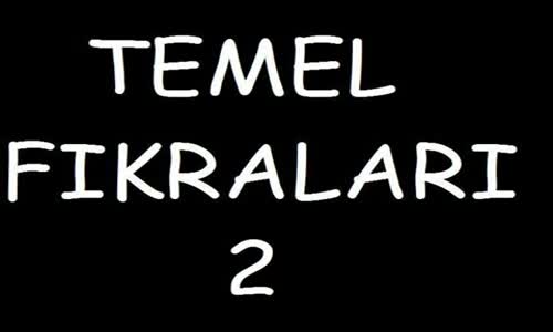 Temel Fıkraları 2