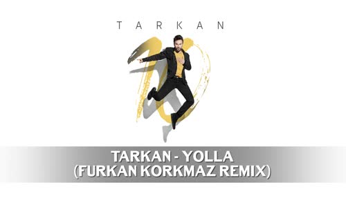 Tarkan - Yolla (Furkan Korkmaz Remix)  