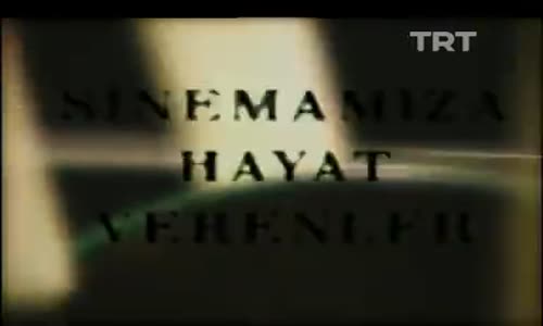 Sinemamıza Hayat Verenler 32.Bölüm İzle