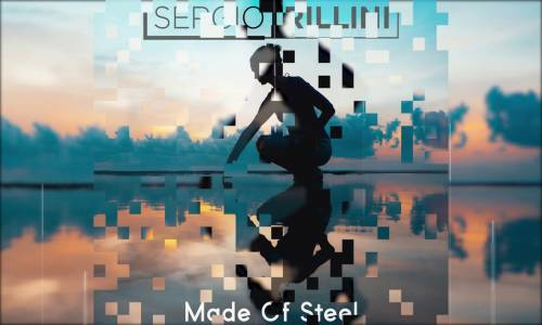 Sergio Trillini - Made Of Steel