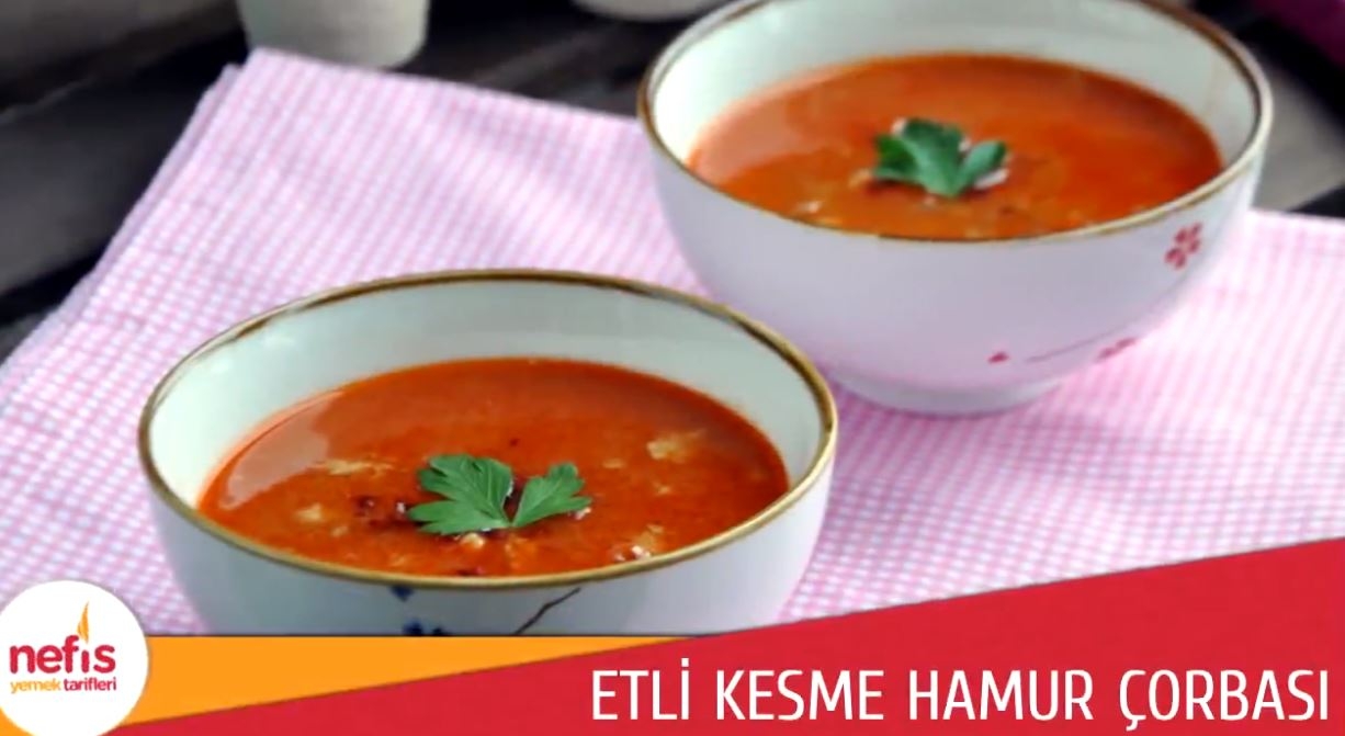 Etli Kesme Hamur Çorbası