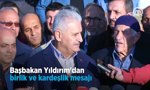 Başbakan Yıldırım'dan Birlik ve Kardeşlik Mesajı 
