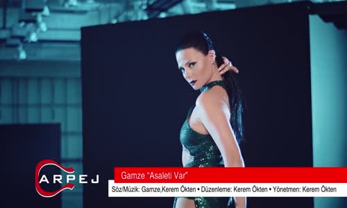 Gamze - Asaleti Var