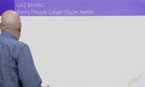 EBA FİZİK LİSE -BASINÇ - BASINÇ ETKİSİYLE ÇALIŞAN ÖLÇÜM ALETLERİ