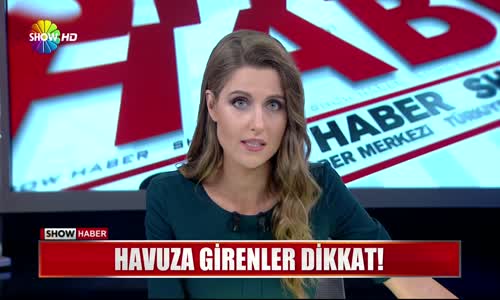 Havuza girenler dikkat