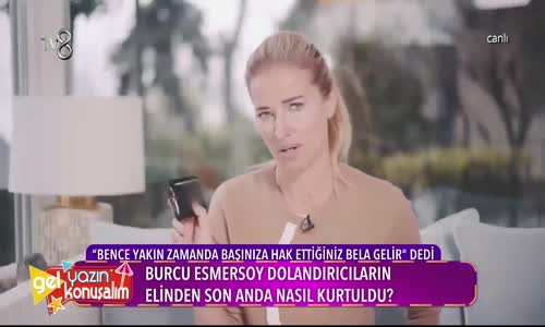 Burcu Esmersoy Dolandırıcıların Elinden Nasıl Kurtuldu
