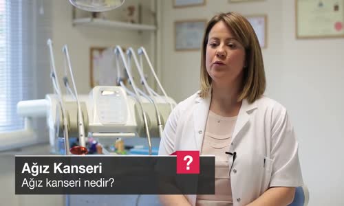 Ağız Kanseri Nedir