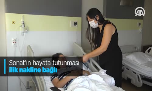 Sonat'ın Hayata Tutunması İlik Nakline Bağlı