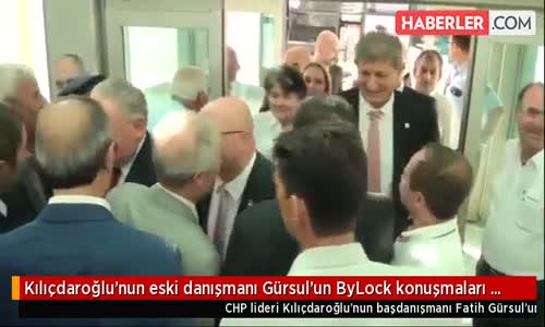 Kılıçdaroğlu'nun Eski Danışmanı Gürsul'un ByLock Konuşmaları Ortaya Çıktı