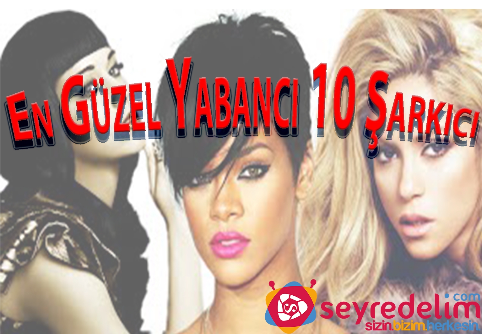 En Güzel 10 Yabancı Şarkıcı