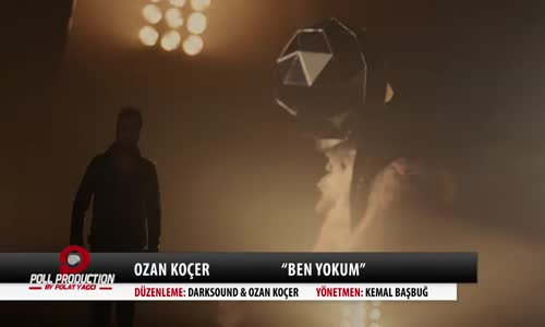 Ozan Koçer - Ben Yokum - (Official Video)