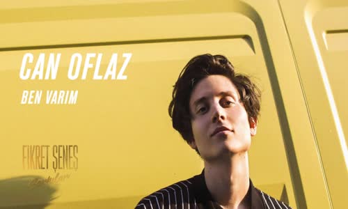 Can Oflaz - Ben Varım
