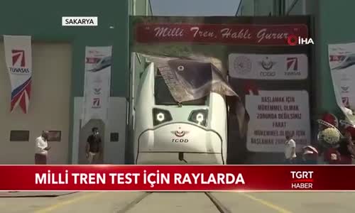 Milli Tren Test İçin Raylarda