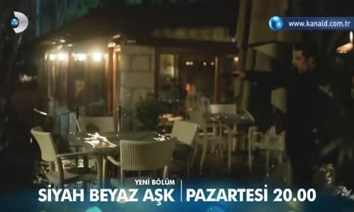 Siyah Beyaz Aşk 20. Bölüm Fragmanı