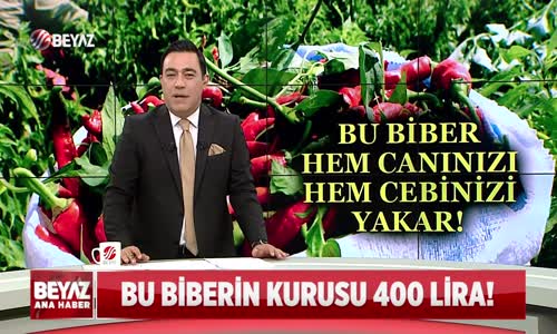 BU BİBERİN KURUSU 400 LİRA!