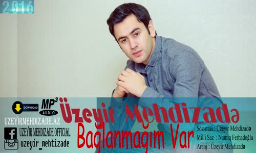 Uzeyir Mehdizade Baglanmagim Var (2016)