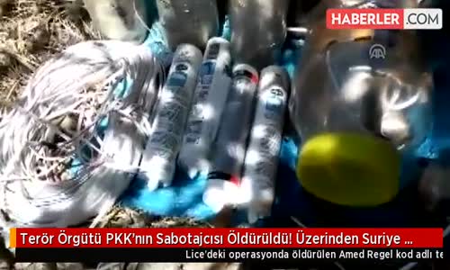 Terör Örgütü PKK'nın Sabotajcısı Öldürüldü! Üzerinden Suriye Kimliği Çıktı