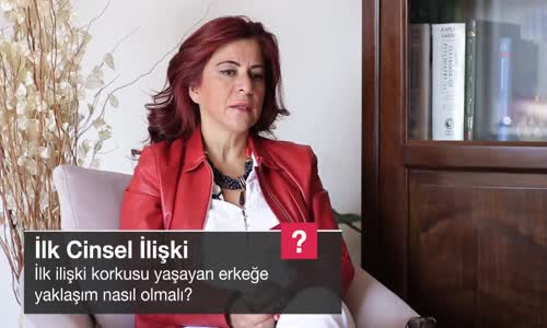 İlk İlişki Korkusu Yaşayan Erkeğe Yaklaşım Nasıl Olmalı