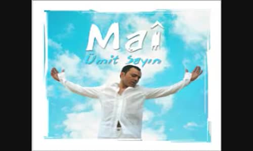 Umit Sayin  Gonül Yareler Icinde 