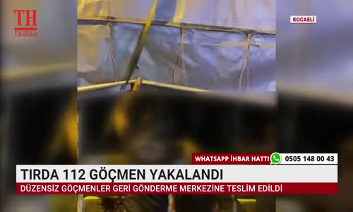 TIRDA 112 GÖÇMEN YAKALANDI