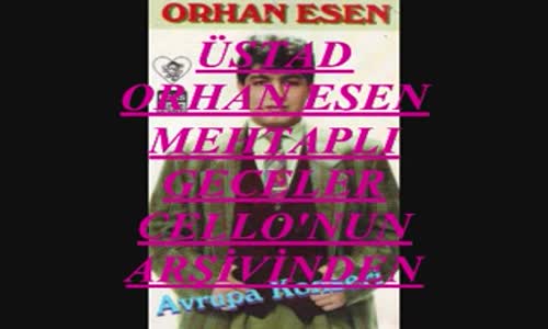 Orhan Esen - Mehtaplı Geceler