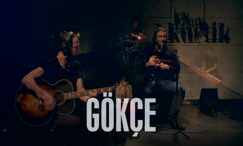 Gökçe - İstanbul (Akustik)