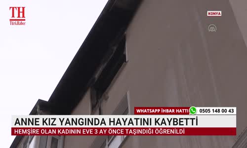 ANNE KIZ YANGINDA HAYATINI KAYBETTİ 