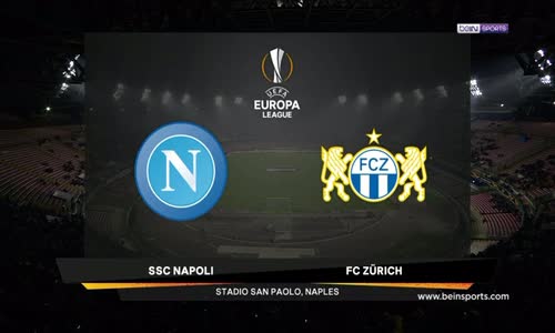 Napoli 2 - 0 Zurich Maç Özeti İzle
