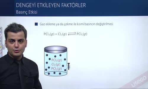 EBA KİMYA LİSE -  KİMYASAL DENGE - DENGEYİ ETKİLEYEN FAKTÖRLER - BASINÇ ETKİSİ