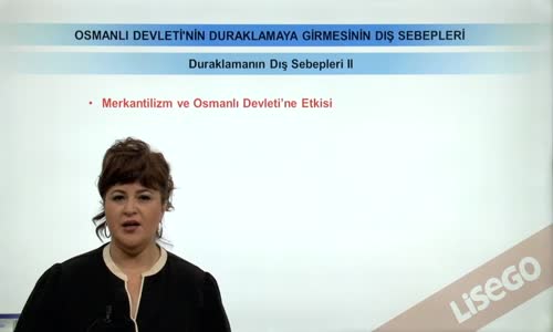 EBA TARİH LİSE - OSMANLI DEVLETİ'NİN XVII. YÜZYILDA DURAKLAMASININ DIŞ SEBEPLERİ -DURAKLAMANIN DIŞ SEBEPLERİ II