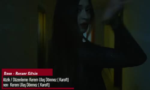 Dave - Boşver Gitsin