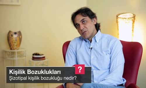 Şizotipal Kişilik Bozukluğu Nedir