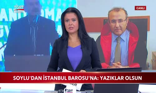 Bakan Soylu'dan İstanbul Barosu'na- Yazıklar Olsun 