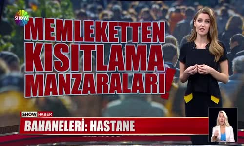 Kısıtlama bahaneleri! 