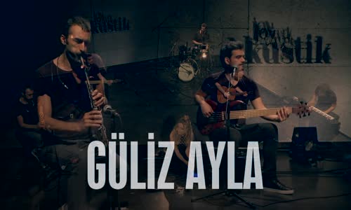 Güliz Ayla - Bazı (Akustik)